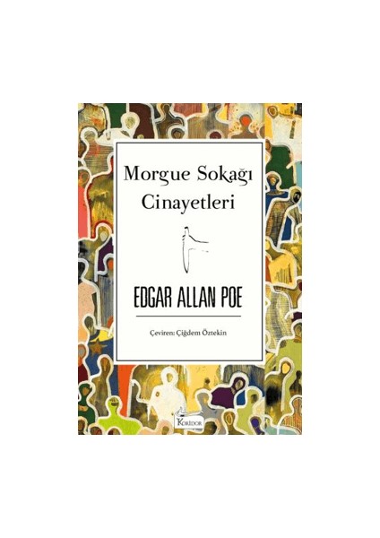 Morgue Sokağı Cinayetleri (Bez Ciltli) - Edgar Allan Poe