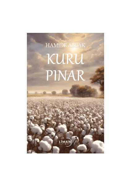 Kuru Pınar - Hamide Ablak