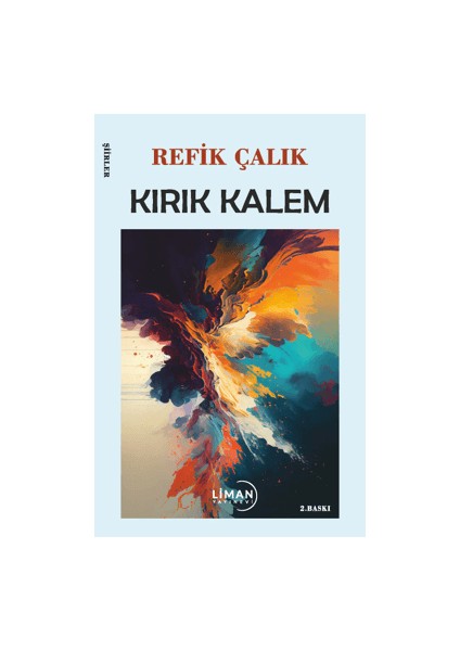 Kırık Kalem - Refik Çalık