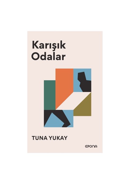 Karışık Odalar - Tuna Yukay