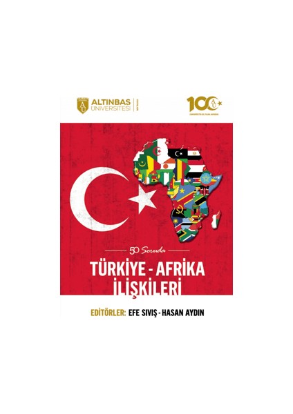 50 Soruda Türkiye-Afrika İlişkileri - Hasan Aydın