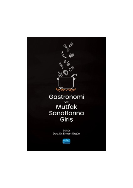 Gastronomi ve Mutfak Sanatlarına Giriş