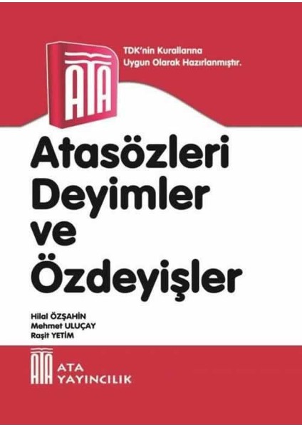 Atasözleri, Deyimler Ve Özdeyişler