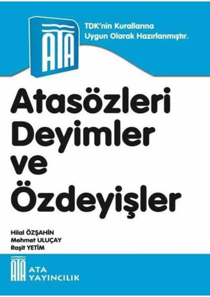 Atasözleri, Deyimler Ve Özdeyişler