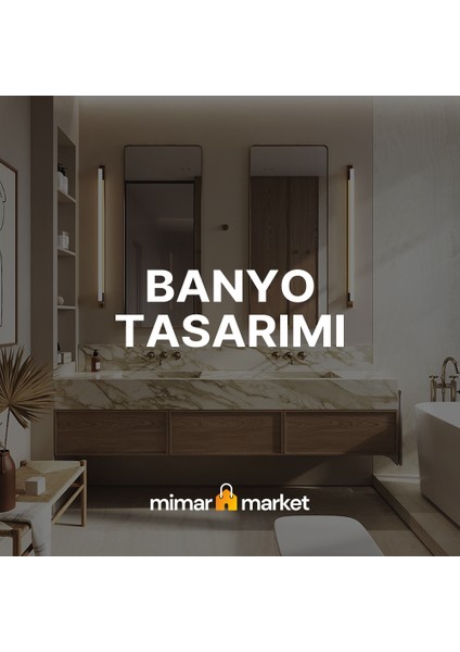 Banyo Tasarımı