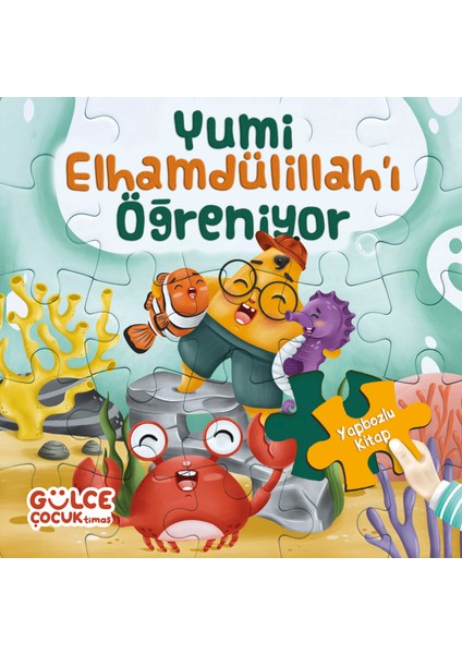 Yumi Elhamdülillah’ı Öğreniyor - Yapbozlu Kitap 3 - Şevval Tiryaki