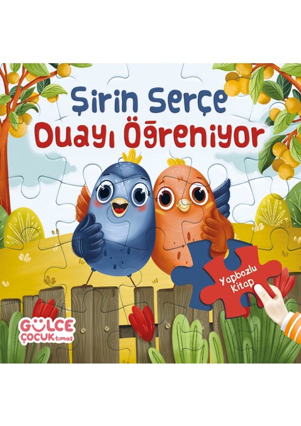 Şirin Serçe Duayı Öğreniyor - Yapbozlu Kitap 4 - Şevval Tiryaki