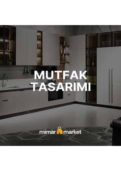 Mimar Market Mutfak Tasarımı