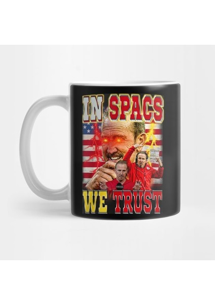 In Spags We Trust Kupa Bardak