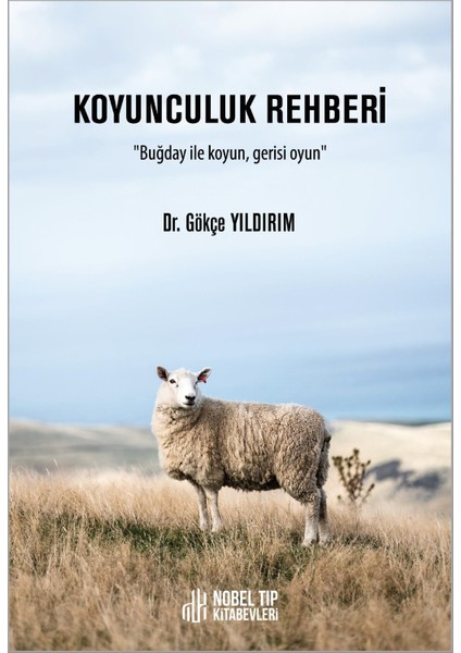 Koyunculuk Rehberi - Dr. Gökçe Yıldırım