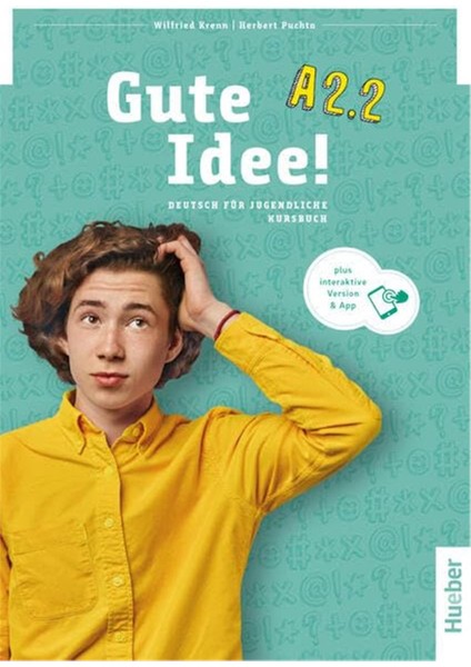 Gute Idee! A2.2 Kursbuch - Arbeitsbuch Plus Interaktive Version Deutsch Für Jugendliche