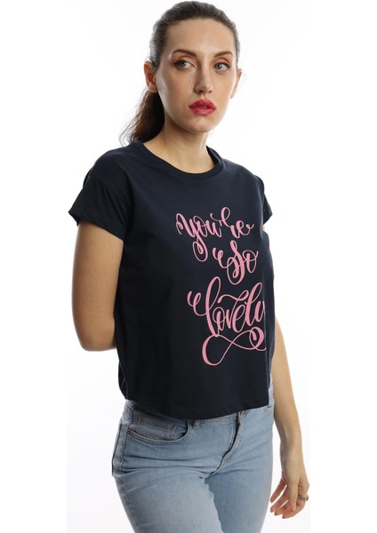 Kadın You Are So Lovely Baskılı T-Shirt Lacivert