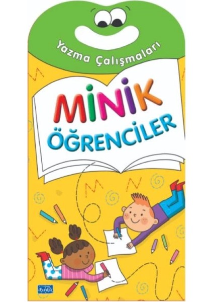 Minik Öğrenciler-Yazma Çalışmaları