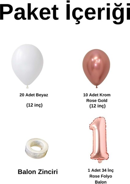 Mini Zincir Balon Seti Beyaz-Krom Rose Gold+1 34inç Rose Gold Folyo 30 Adet +Balon Şeridi fiyatları
