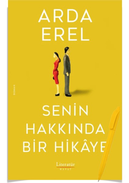 Senin Hakkında Bir Hikaye Kitabı - Arda Erel + Alfa Kalem