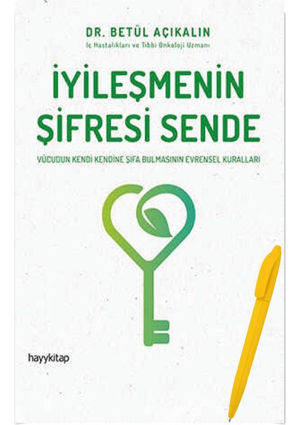 İyileşmenin Şifresi Sende - Betül Açıkalın – Alfa Kalem