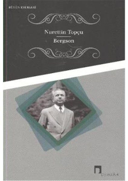 Bergson - Nurettin Topçu