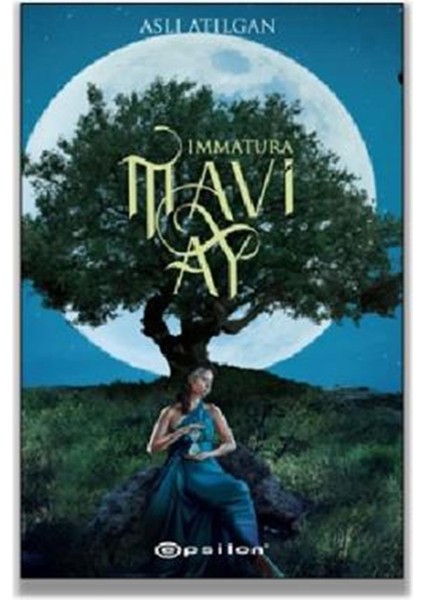 Mavi Ay Immatura 1 - Aslı Atılgan