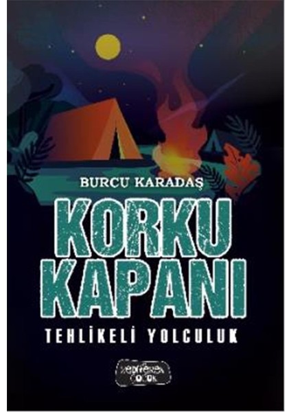 Korku Kapanı - Tehlikeli Yolculuk (Ciltli)