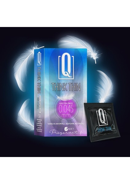 Q Think Thin 6'lı Ekstra Ince Vanilya Aromalı Prezervatif