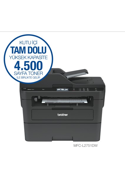 MFC-L2751DW Fotokopi + Tarayıcı + Fax Lazer Yazıcı