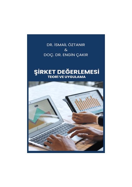 Şirket Değerlemesi Teori ve Uygulama