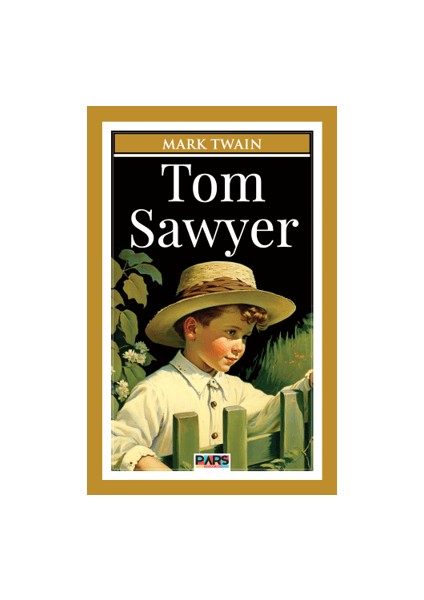 Tom Sawyer - Mark Twain