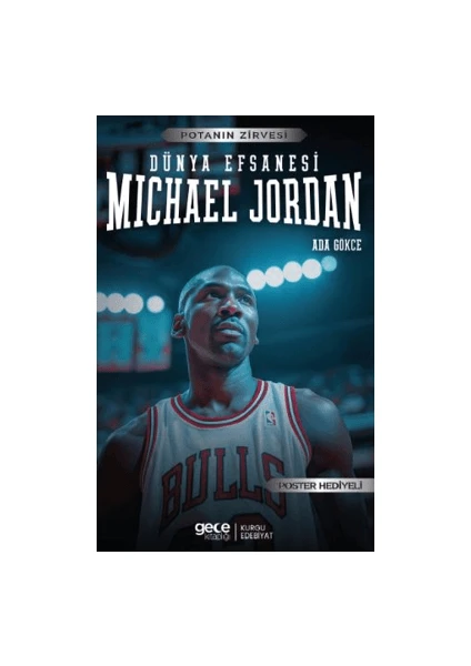 Michael Jordan - Dünya Efsanesi - Ada Gökce