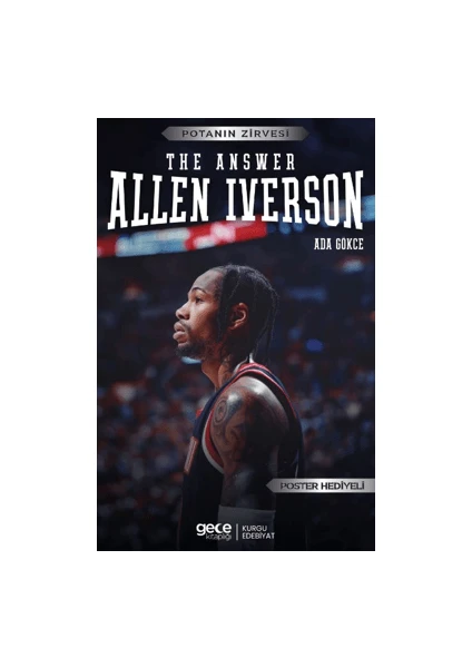 Allen Iverson – The Answer - Ada Gökce