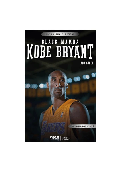 Kobe Bryant – Black Mamba - Ada Gökce