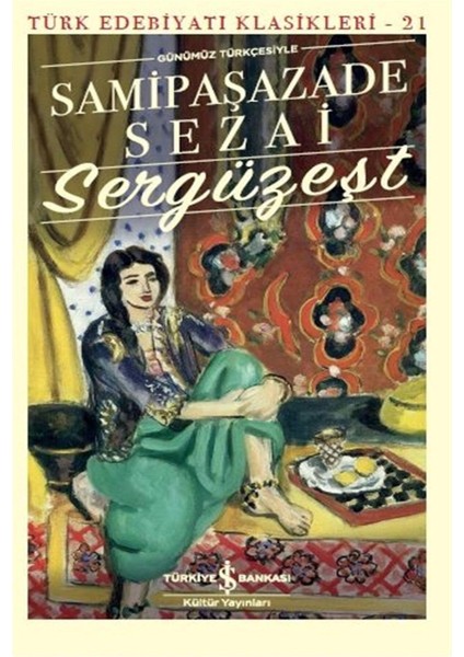 Sergüzeşt - Samipaşazde Sezai