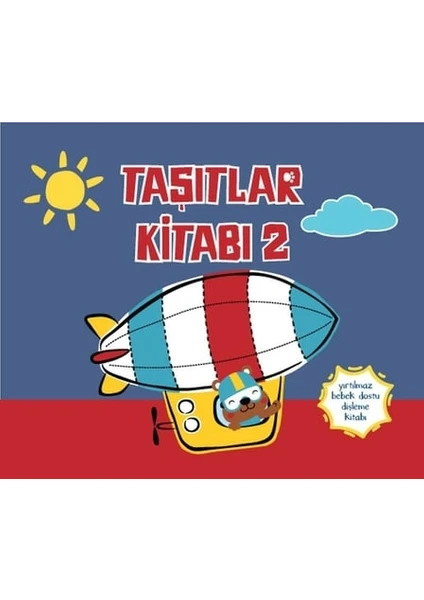 Yırtılmaz Kitap: Taşıtlar Kitabı 2