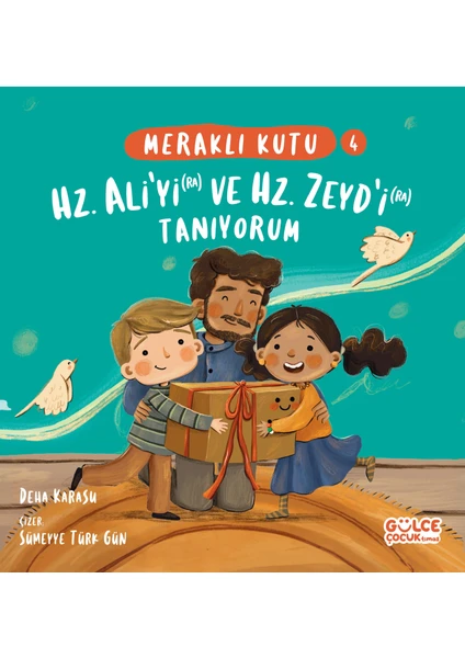 Meraklı Kutu - Hz. Ali'yi (Ra) ve Hz. Zeyd'i (Ra) Tanıyorum – Deha Karasu