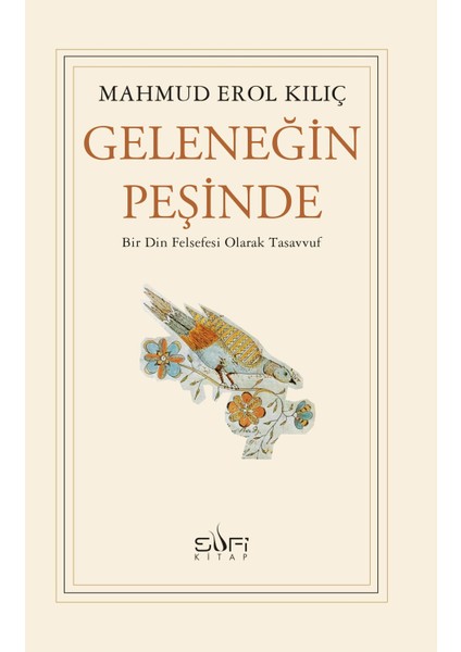 Geleneğin Peşinde - Mahmud Erol Kılıç
