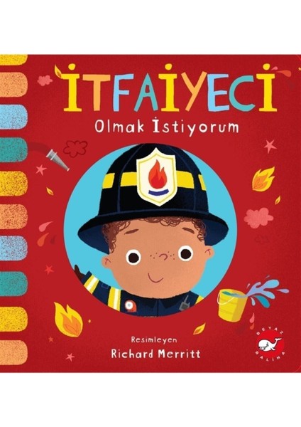 Itfaiyeci Olmak Istiyorum