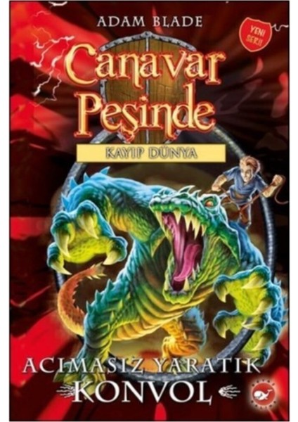 Canavar Peşinde 37 - Acımasız Yaratık Konvol
