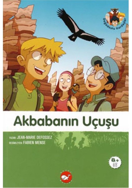 Doğadostu Kardeşler 4 - Akbabanın Uçuşu