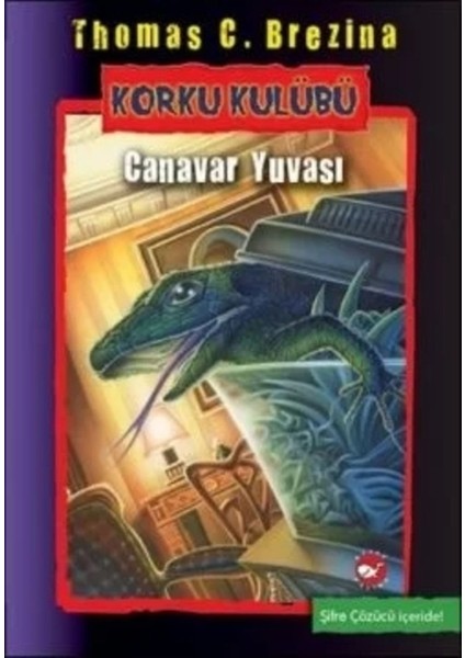 Korku Kulübü 12 - Canavar Yuvası