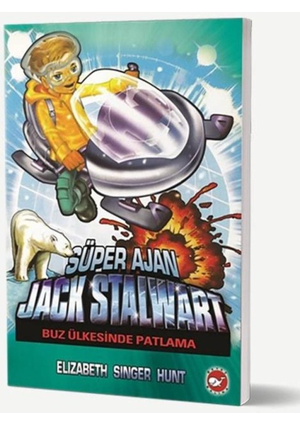 Süper Ajan Jack Stalwart 12- Buz Ülkesindeki Patlama