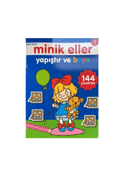 Minik Eller Yapıştır ve Boya - Mavi Kitap