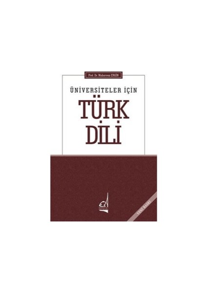 Üniversiteler İçin Türk Dili - Muharrem Ergin