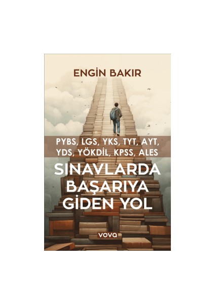 Sınavlarda Başarıya Giden Yol - Engin Bakır