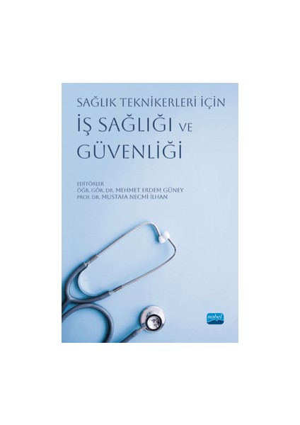 Sağlık Teknikerleri Için Iş Sağlığı ve Güvenliği