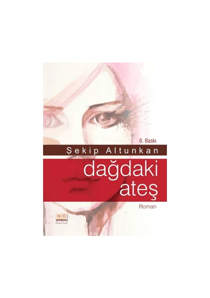 Dağdaki Ateş - Şekip Altunkan