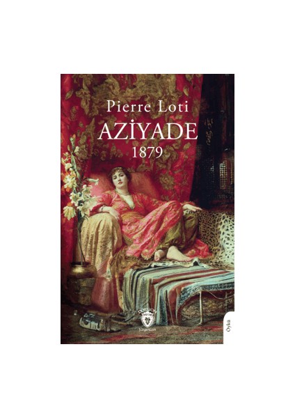 Aziyade - Pierre Loti