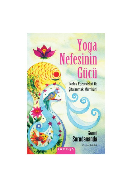 Yoga Nefesinin Gücü - Swami Saradananda