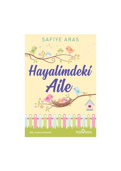 Hayalimdeki Aile - Safiye Aras