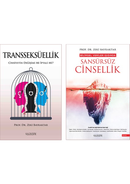 Transseksüellik - Sansürsüz Cinsellik - Prof. Dr. Zeki Bayraktar