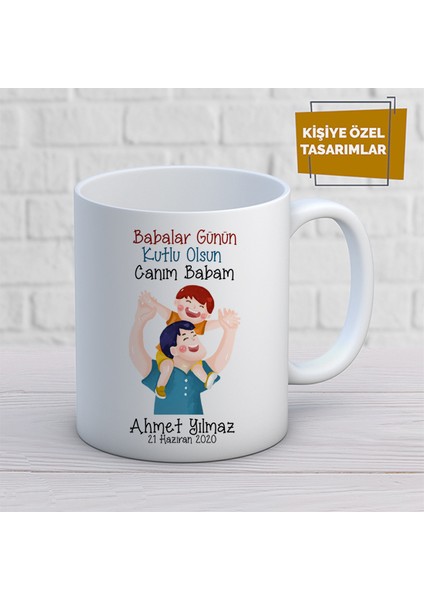 Kişiye Özel Isim Yazılabilir Babalar Gününüz Kutlu Olsun Canım Babam Kupa Bardak