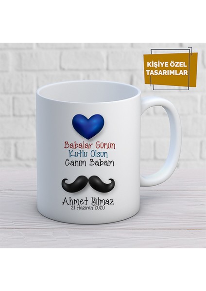 Kişiye Özel Isim Yazılabilir Babalar Günün Kutlu Olsun Canım Babam Kupa Bardak